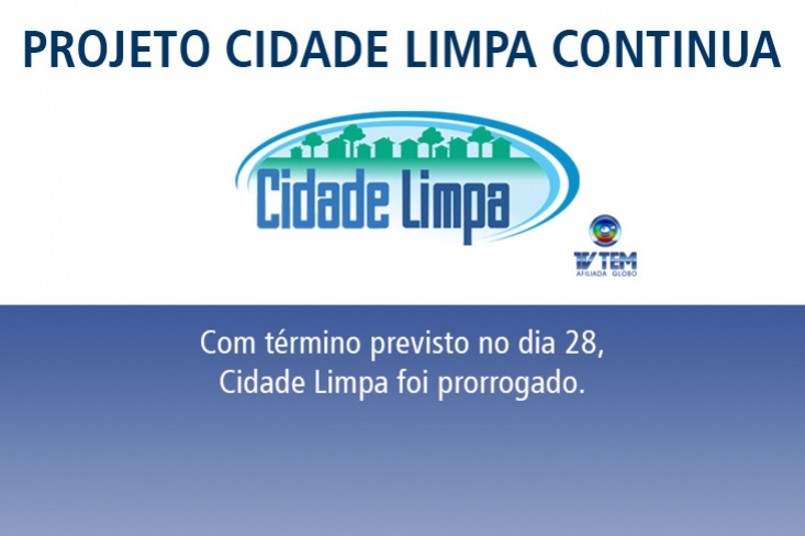 PROJETO CIDADE LIMPA CONTINUA