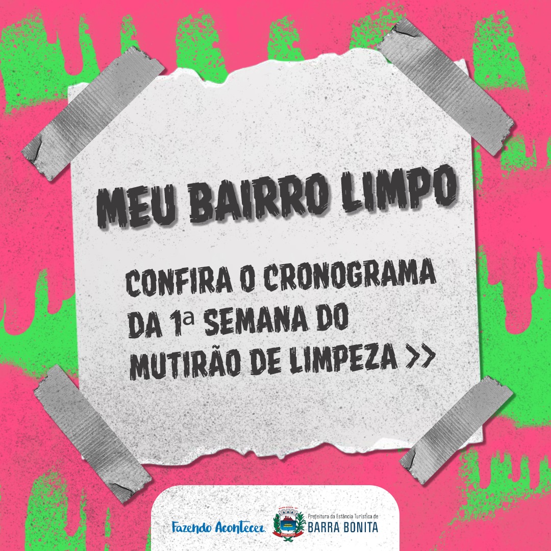 TEM FEITO A SUA PARTE NA LIMPEZA PÚBLICA DE BARRA BONITA?