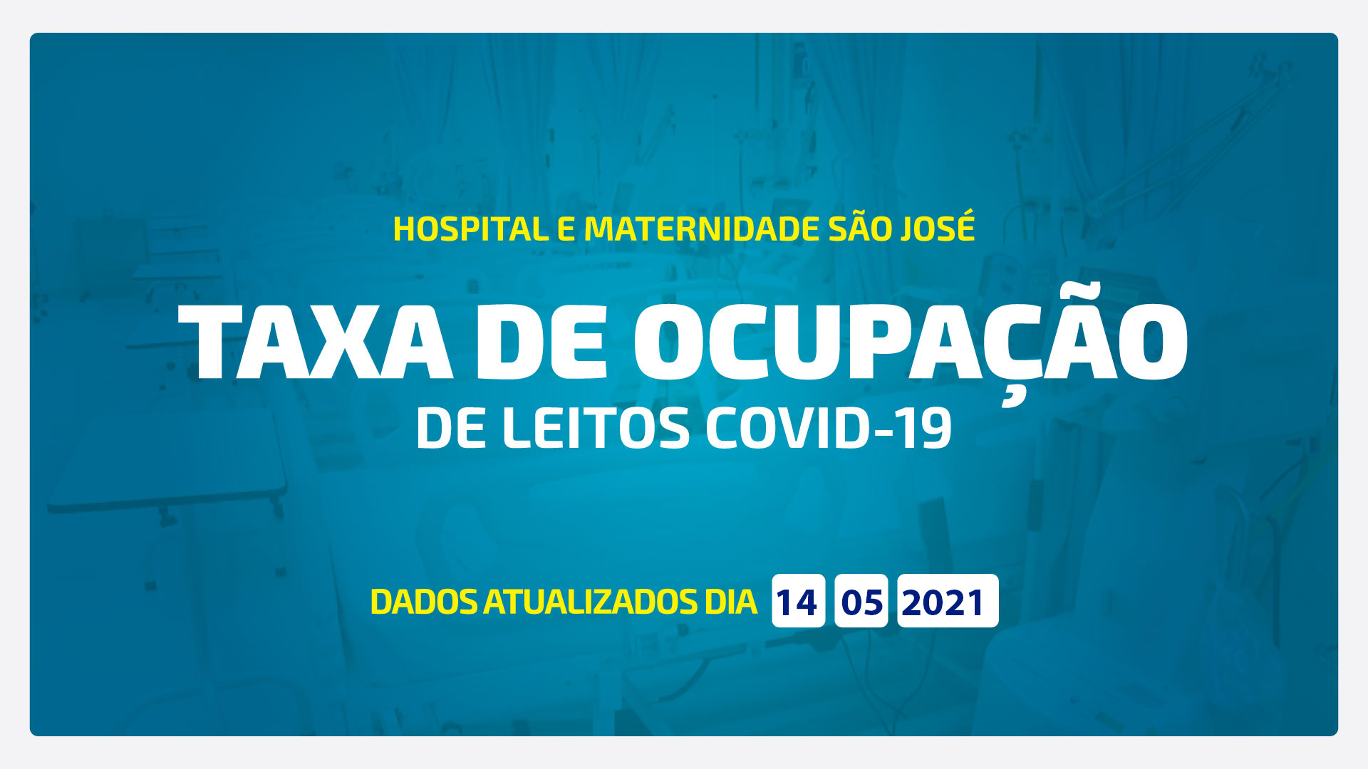 TAXA DE OCUPAÇÃO DE LEITOS DE COVID-19 ATUALIZADA DIA 14/05/2021