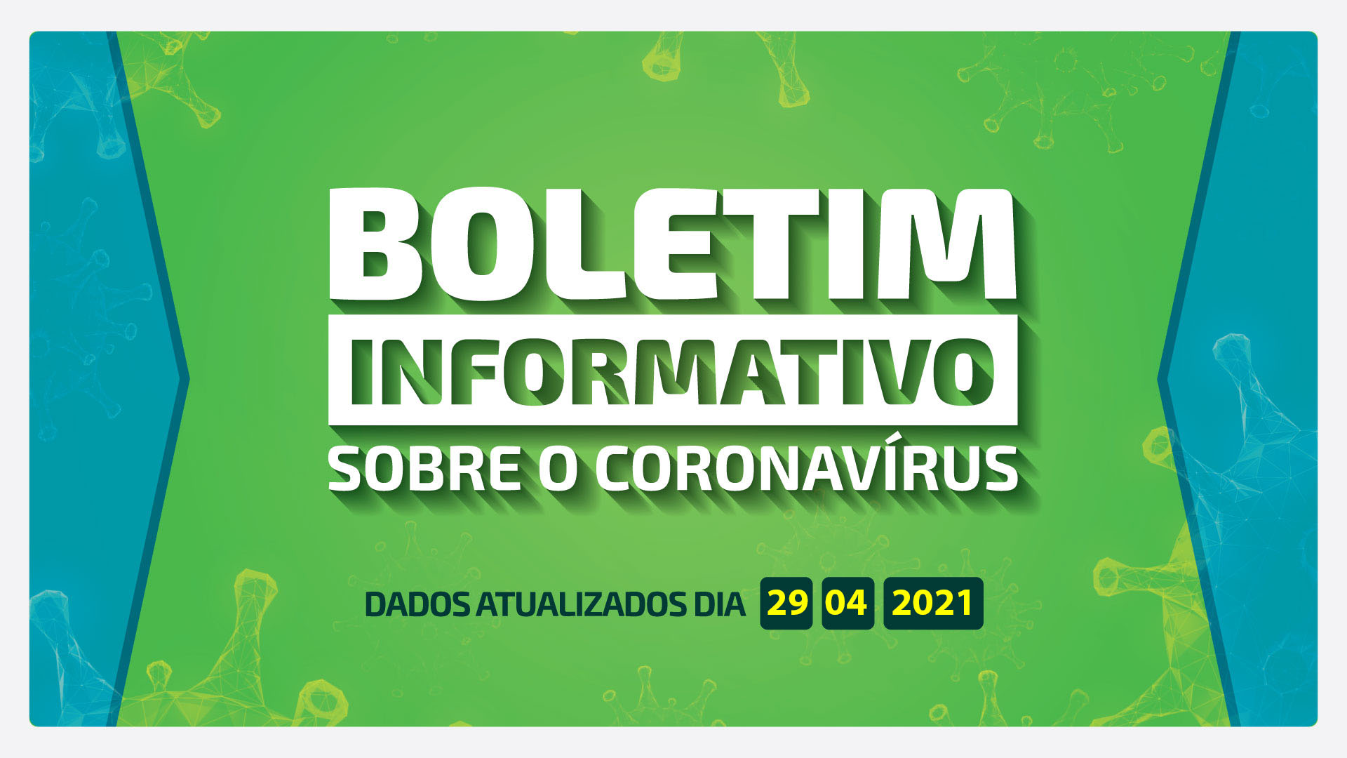BOLETIM DIÁRIO CORONAVÍRUS - 29/04/2021