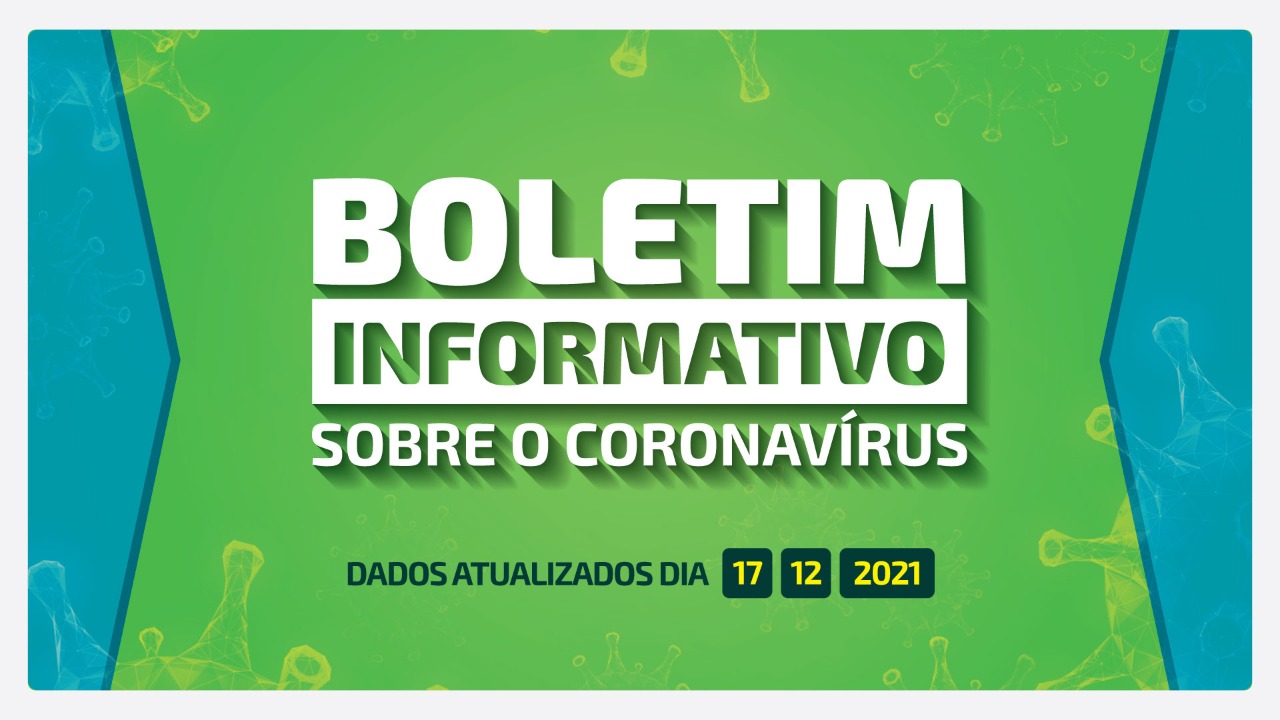 BOLETIM ATUALIZADO DA COVID-19 EM BARRA BONITA - 17 DE DEZEMBRO DE 2021