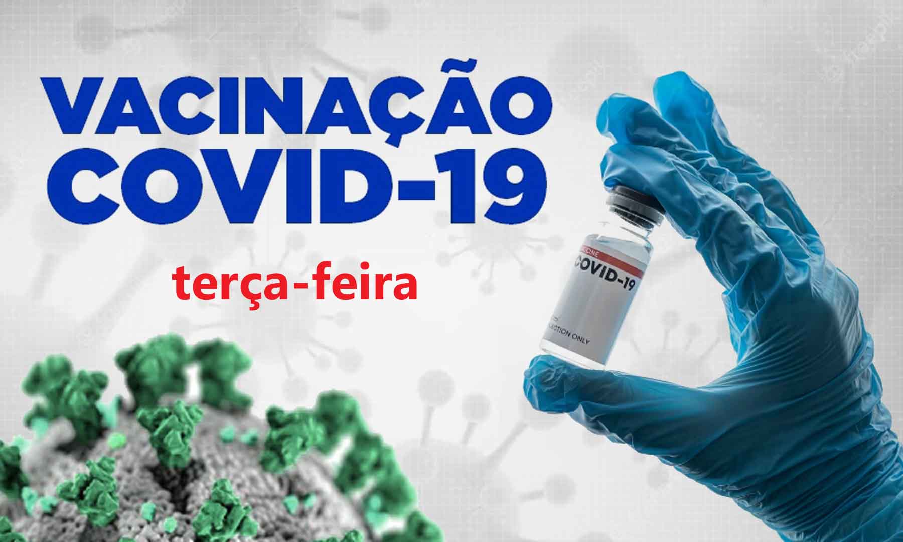 VACINAÇÃO COVID-19 - TERÇA-FEIRA