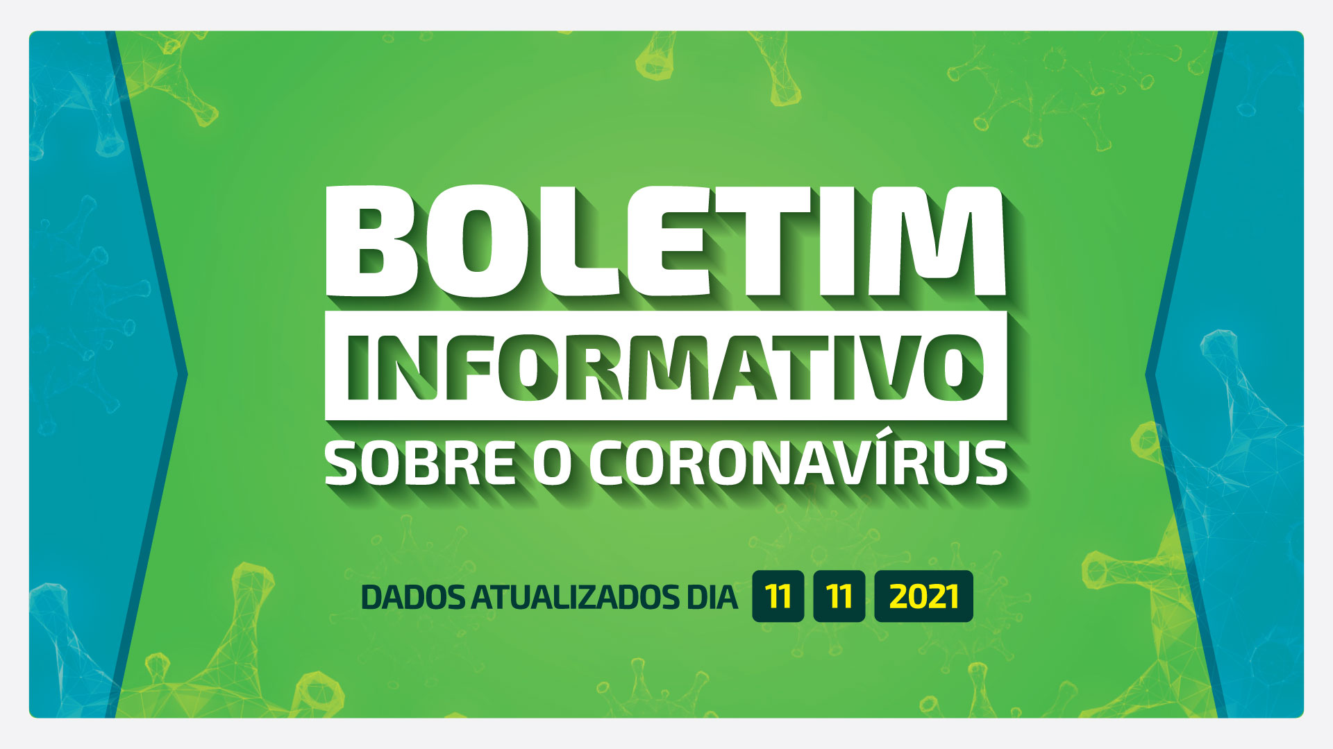 ATUALIZAÇÃO BOLETIM DIÁRIO COVID-19 • 11 DE NOVEMBRO DE 2021