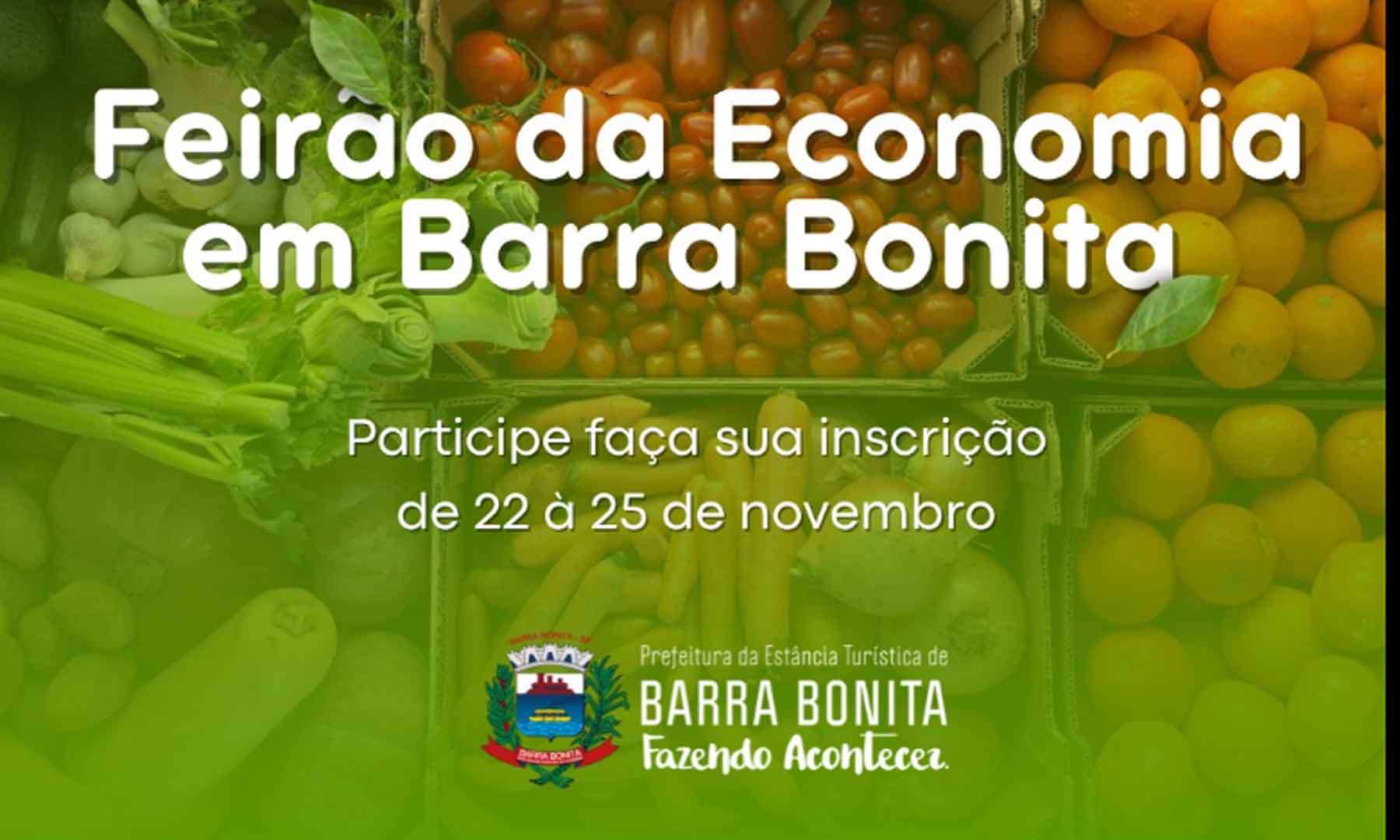 INSCRIÇÕES ABERTAS PARA O FEIRÃO DA ECONOMIA EM BARRA BONITA