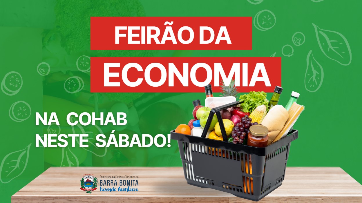 FEIRÃO DA ECONOMIA NA COHAB NESTE SÁBADO!