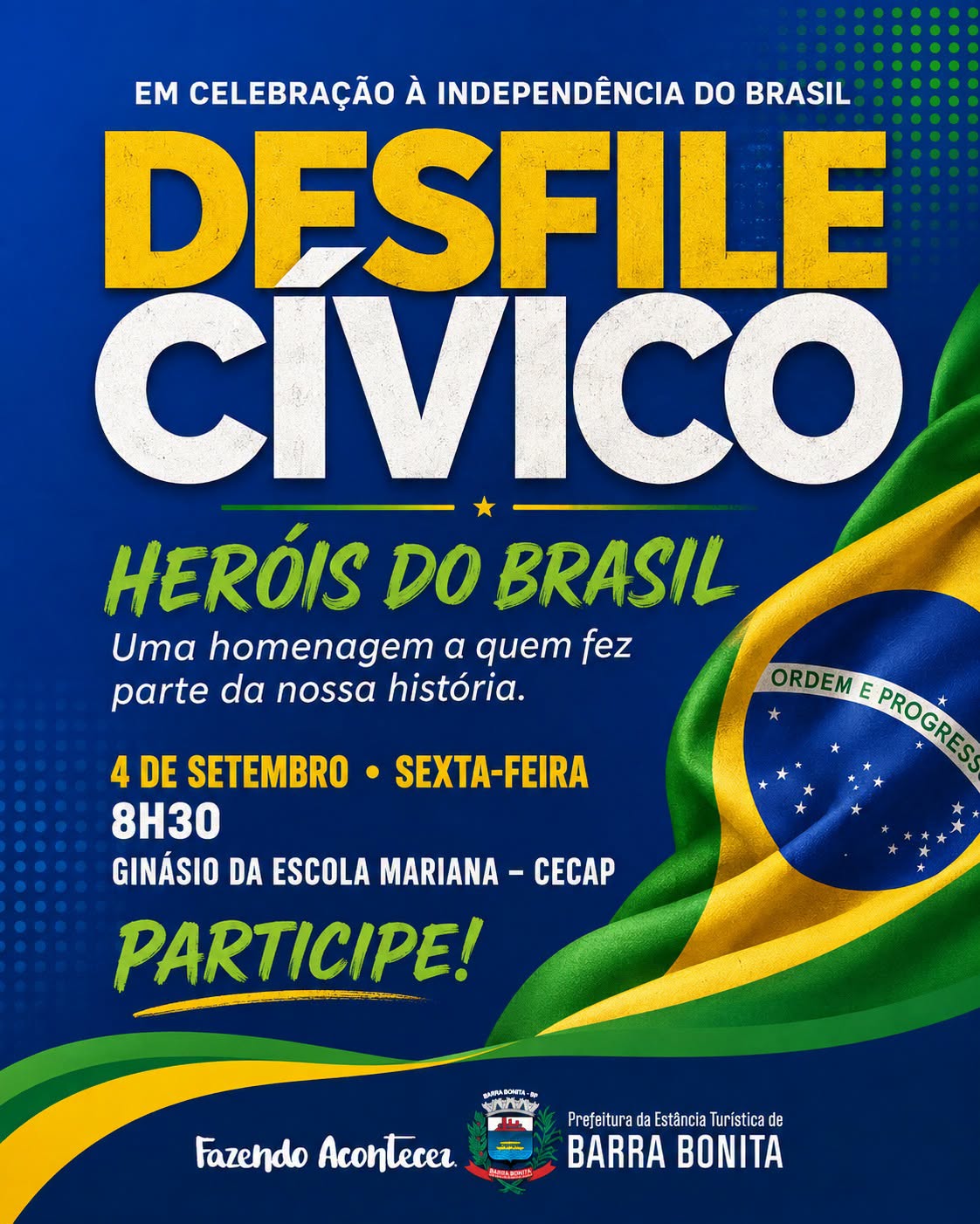 DESFILE CÍVICO DE BARRA BONITA HOMENAGEARÁ “HERÓIS DO BRASIL” NO DIA 4 DE SETEMBRO
