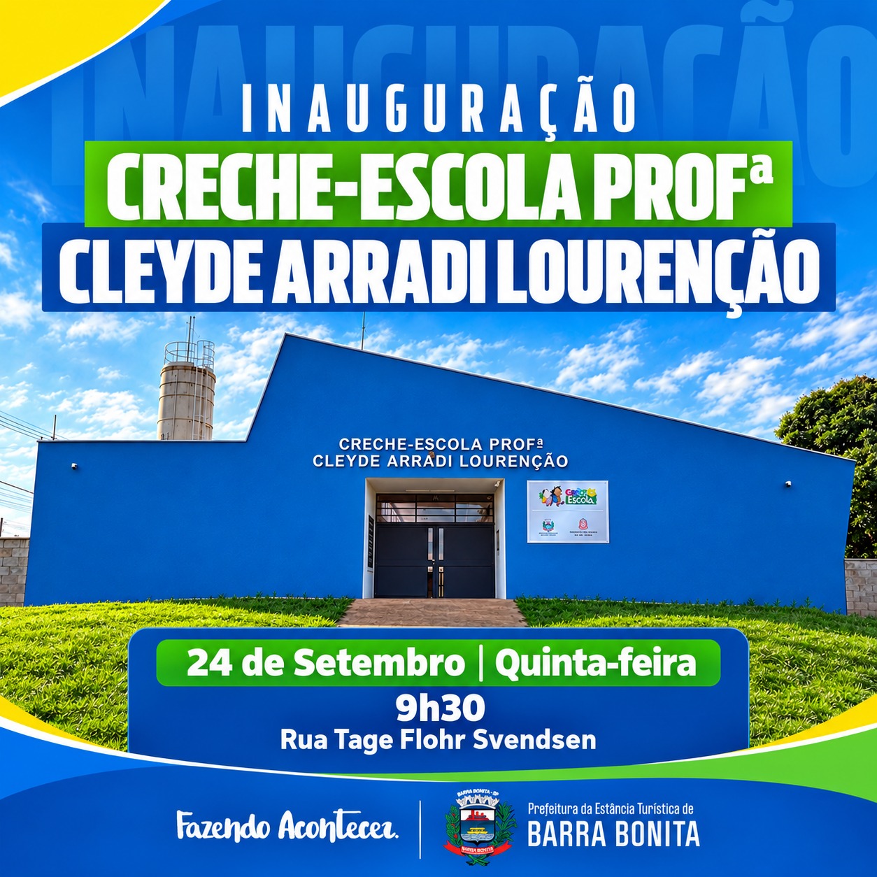 BARRA BONITA INAUGURA A CRECHE-ESCOLA PROFª CLEYDE ARRADI LOURENÇÃO