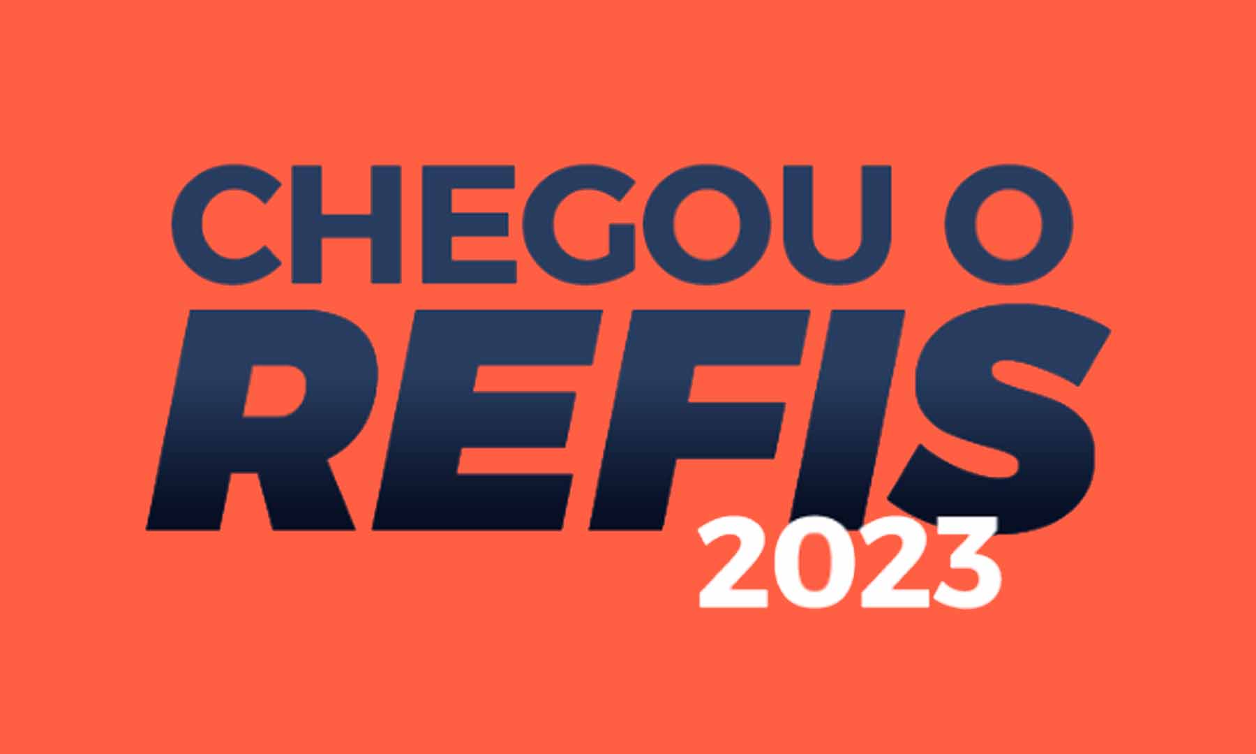 REFIS 2023 - ÚLTIMA CHANCE PARA REGULARIZAR SEUS DÉBITOS COM A PREFEITURA
