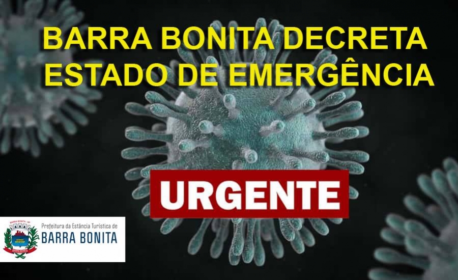 PREFEITURA DE BARRA BONITA DECRETA ESTADO DE EMERGÊNCIA NO MUNICÍPIO