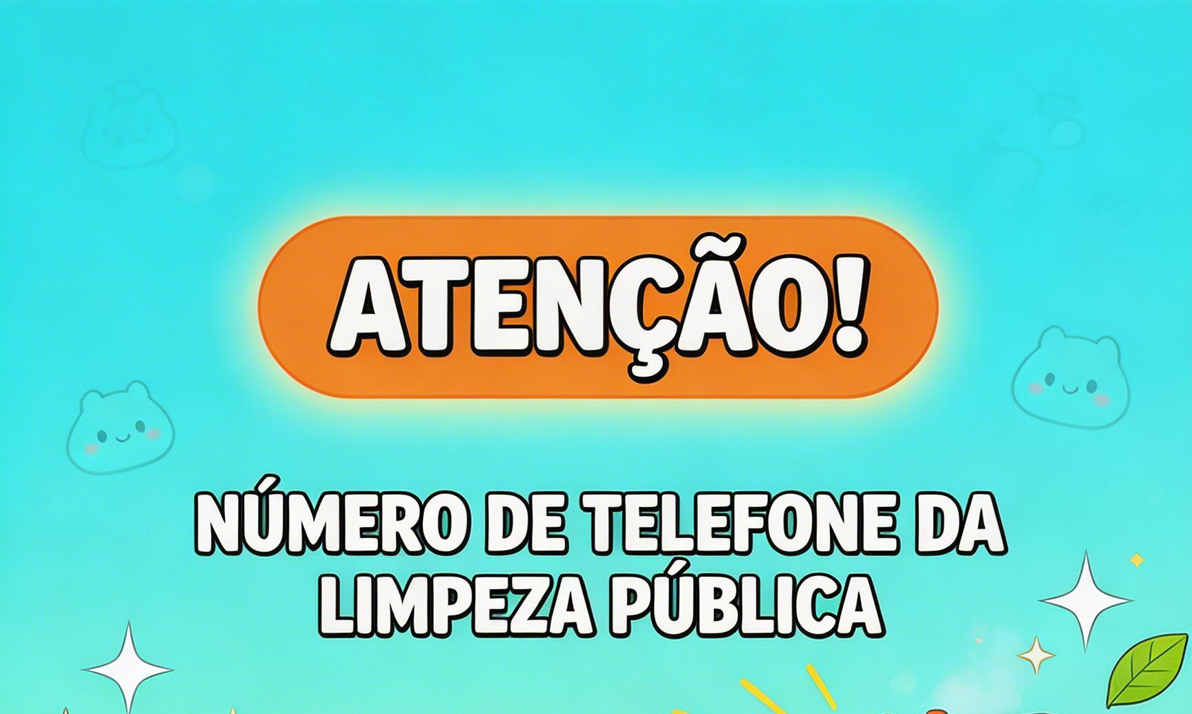 COMUNICADO | NÚMERO DE TELEFONE DA LIMPEZA PÚBLICA