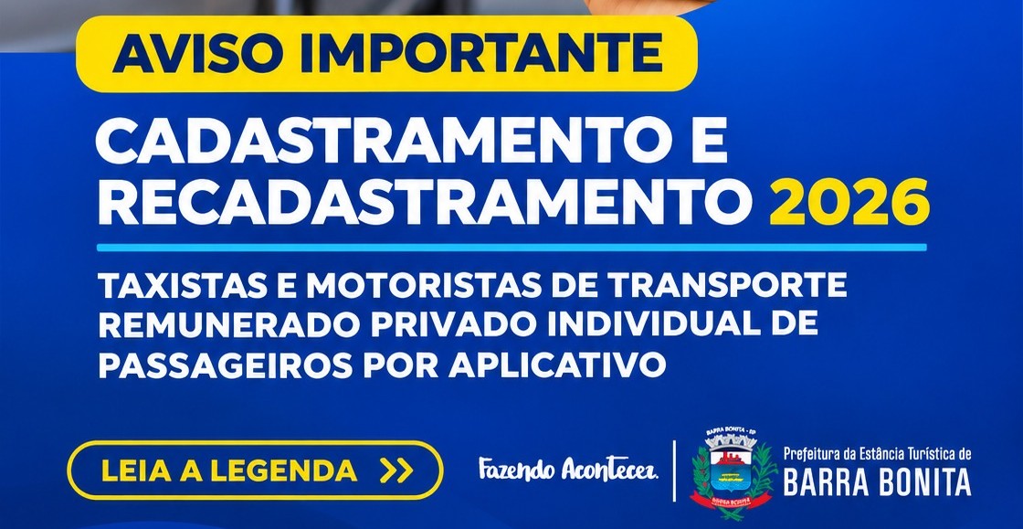 PREFEITURA DE BARRA BONITA ABRE PRAZO PARA CADASTRAMENTO DE MOTORISTAS DE APLICATIVO E RECADASTRAMENTO DE TAXISTAS