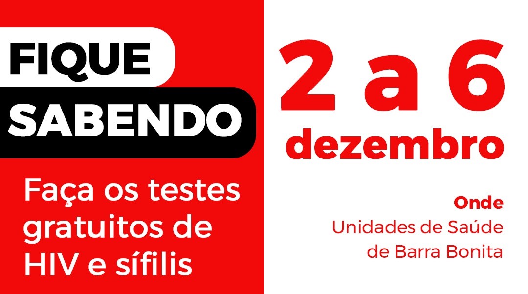 SAÚDE PROMOVE CAMPANHA "FIQUE SABENDO" COM TESTES GRATUITOS DO HIV E SÍFILIS